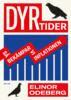 Elinor Odeberg - Dyrtider, E-bok
