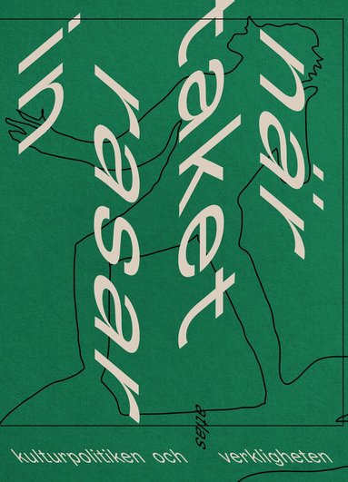 Calle Nathanson, Annica Dahl, Wilhelm Blixt, Elin Bergman, Ola Larsson - När taket rasar in : kulturpolitiken och verkligheten, Häftad