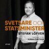 Ulrika Knutson, Stefan Löfven - Svetsare och statsminister, E-bok