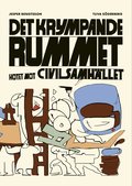 Det krympande rummet : hotet mot civilsamhllet