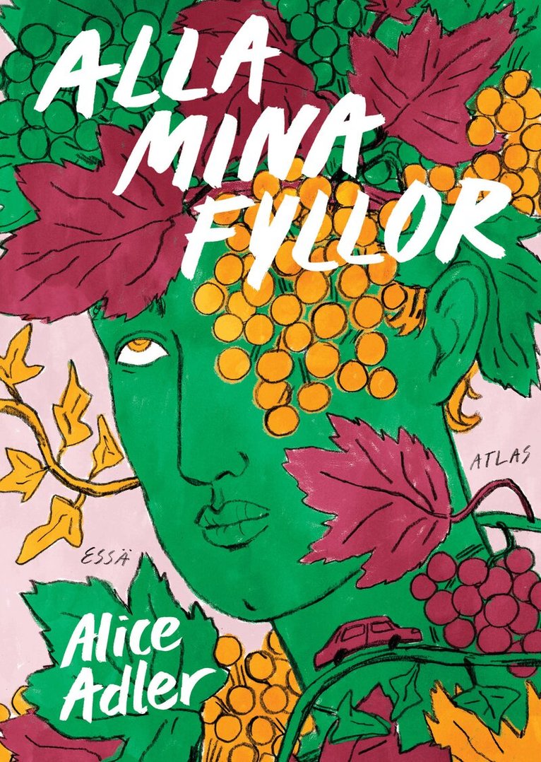 Alice Adler - Alla mina fyllor, Häftad