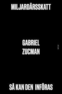 Miljard�rsskatt : s� kan den inf�ras