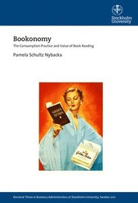 Bookonomy: the consumption practice and value of book reading