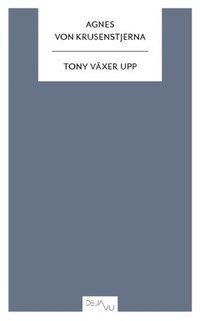 Tony vxer upp
