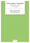 Fyra kvinnor - tv� sekler : funderingar och fakta om livet i Tjusts sk�rg�rd
