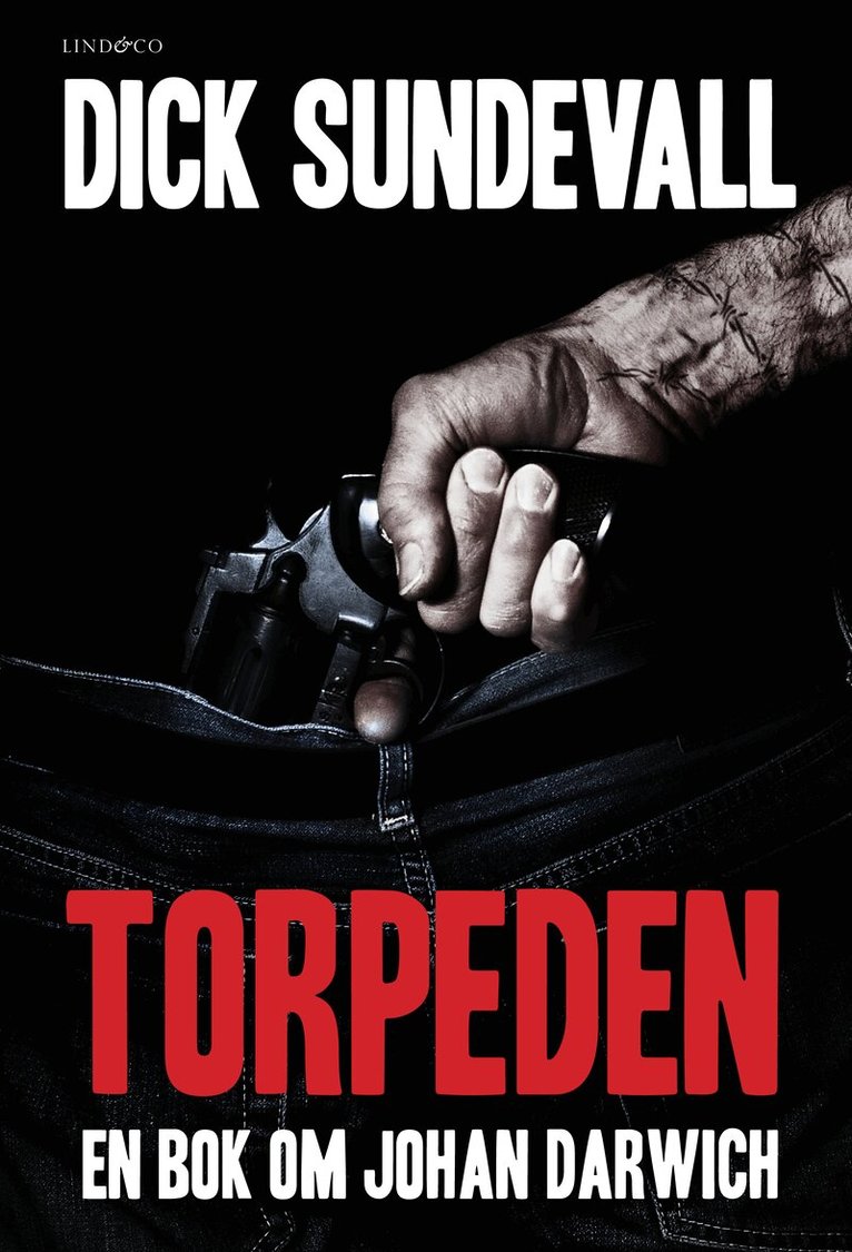 Dick Sundevall - Torpeden : en bok om Johan Darwich, Pocket