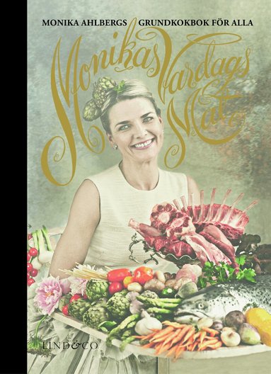 Monika Ahlberg - Monikas vardagsmat, Inbunden
