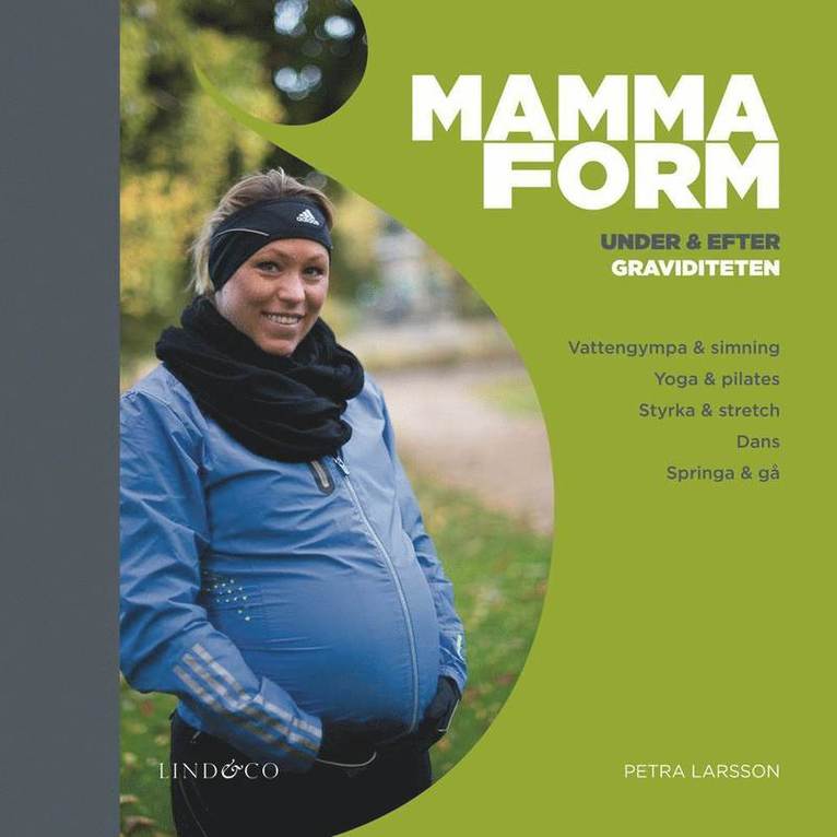 Petra Larsson - Mammaform : under och efter graviditeten, Inbunden