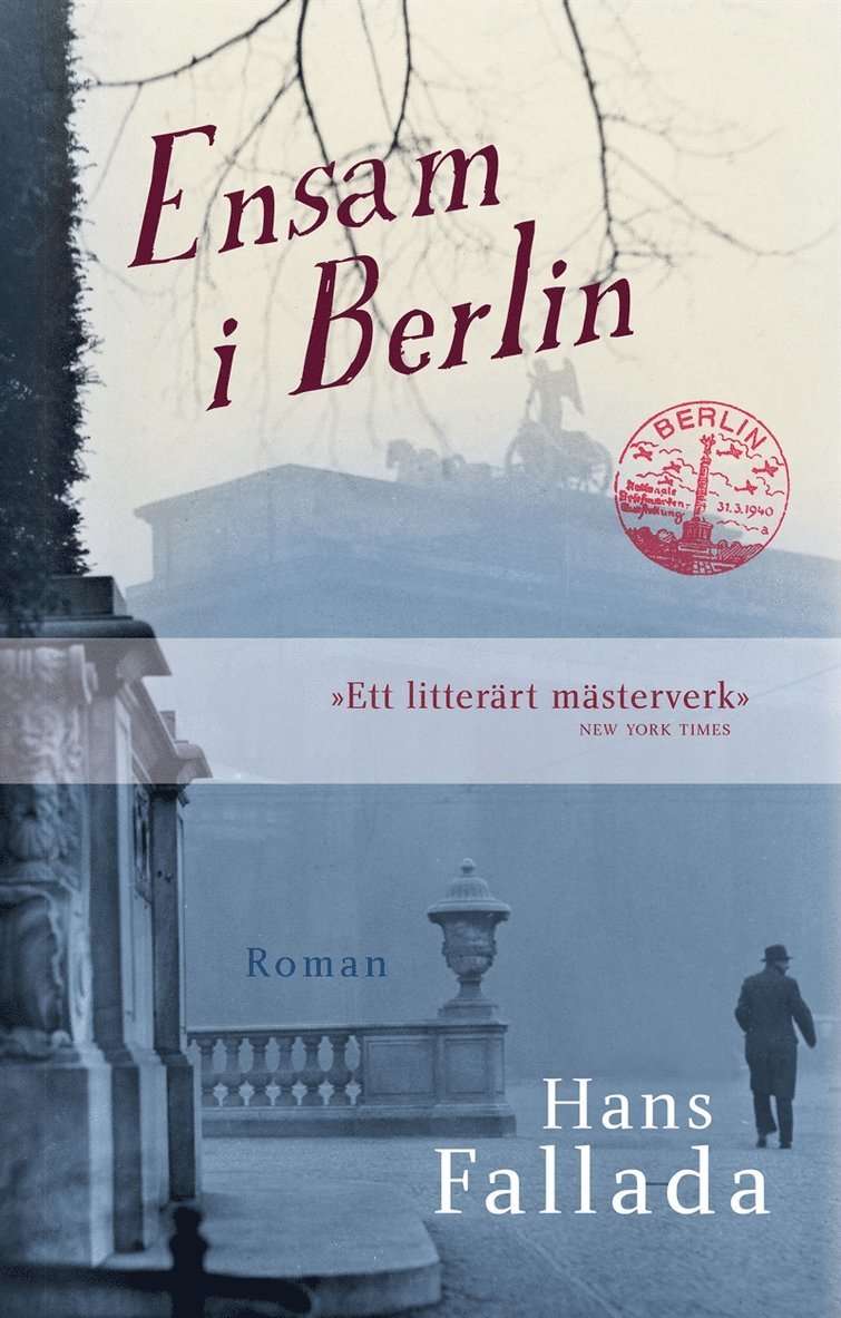 Hans Fallada - Ensam i Berlin, E-bok