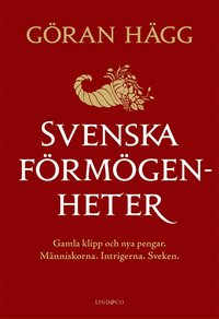 e-Bok Svenska förmögenheter  Gamla klipp och nya pengar <br />                        E bok