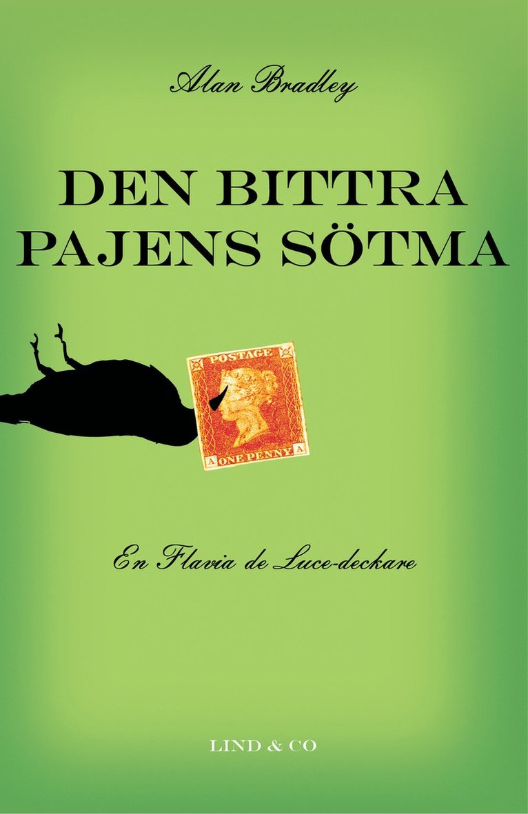 Alan Bradley - Den bittra pajens sötma, Inbunden