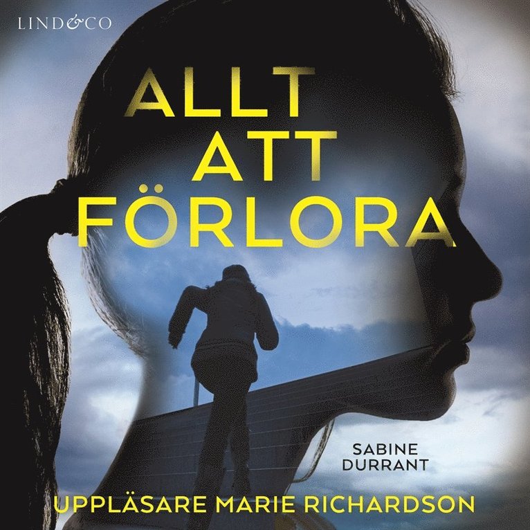 Sabine Durrant - Allt att förlora, Ljudbok