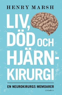 e-Bok Liv, död och hjärnkirurgi  en neurokirurgs memoarer