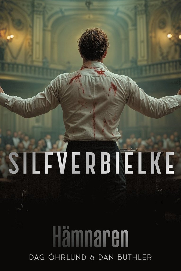 Dan Buthler, Dag Öhrlund - Silfverbielke 6 Hämnaren, E-bok