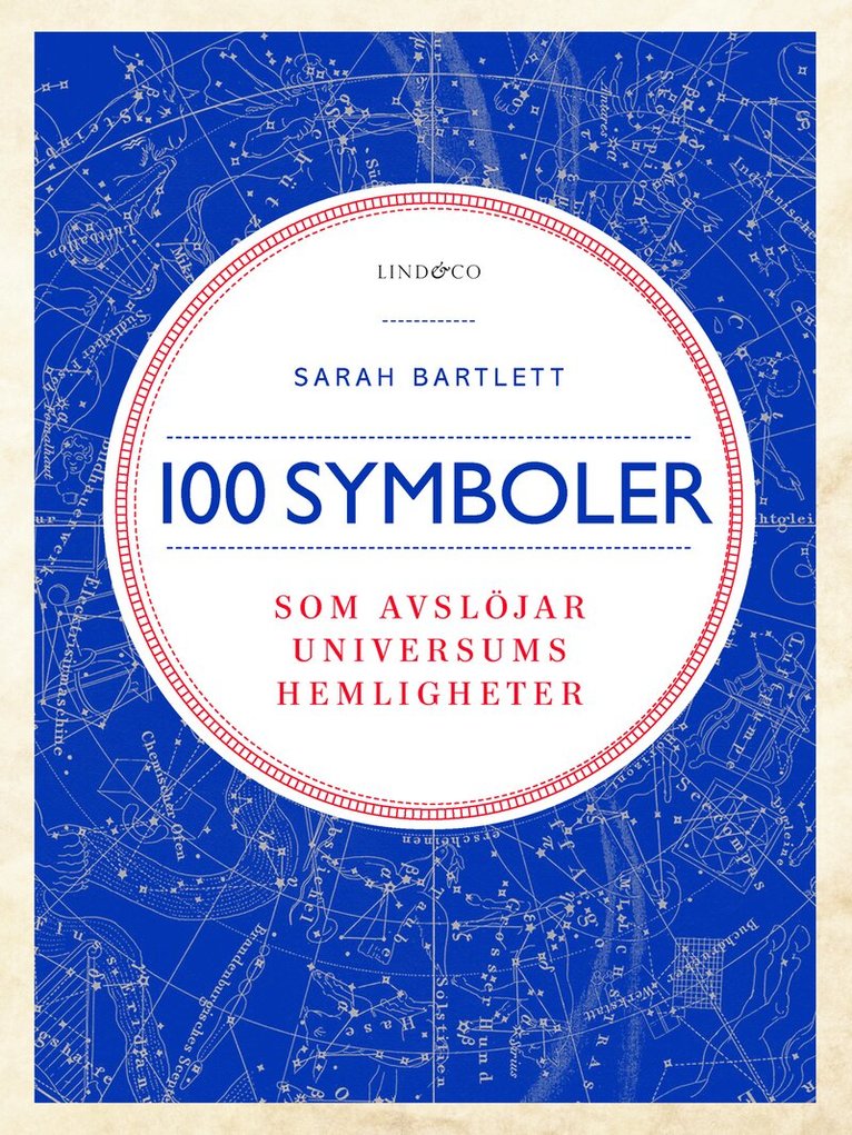 Sarah Bartlett - 100 symboler som avslöjar universums hemligheter, Kartonnage