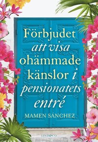 e-Bok Förbjudet att visa ohämmade känslor i pensionatets entré