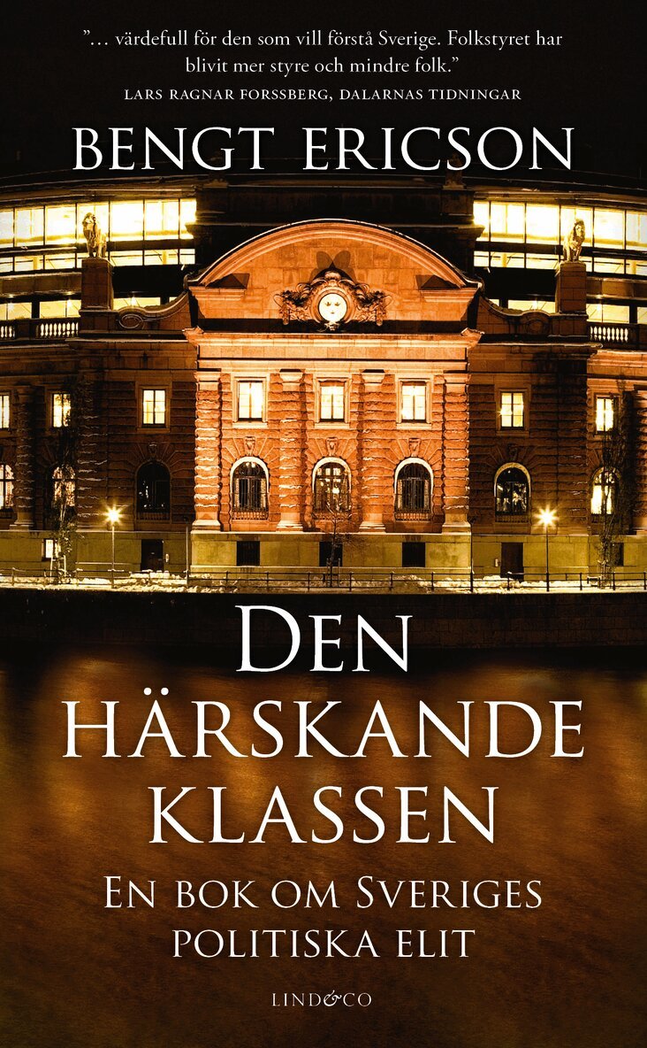 Bengt Ericson - Den härskande klassen : en bok om Sveriges politiska elit, Pocket