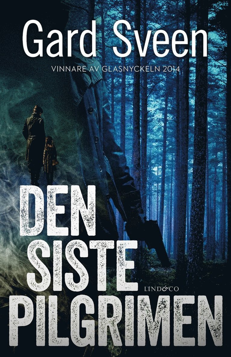 Gard Sveen - Den siste pilgrimen, E-bok