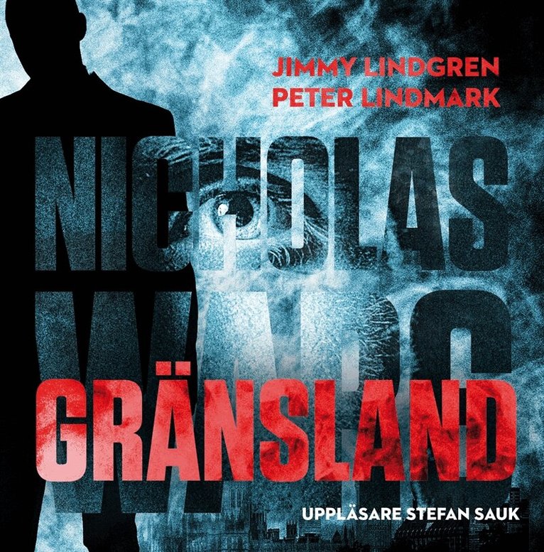 Peter Lindmark, Jimmy Lindgren - Gränsland, Ljudbok