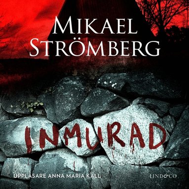 Mikael Strömberg - Inmurad, Ljudbok