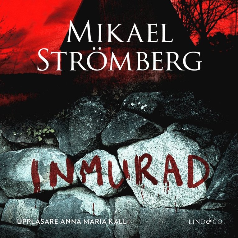 Mikael Strömberg - Inmurad, Ljudbok