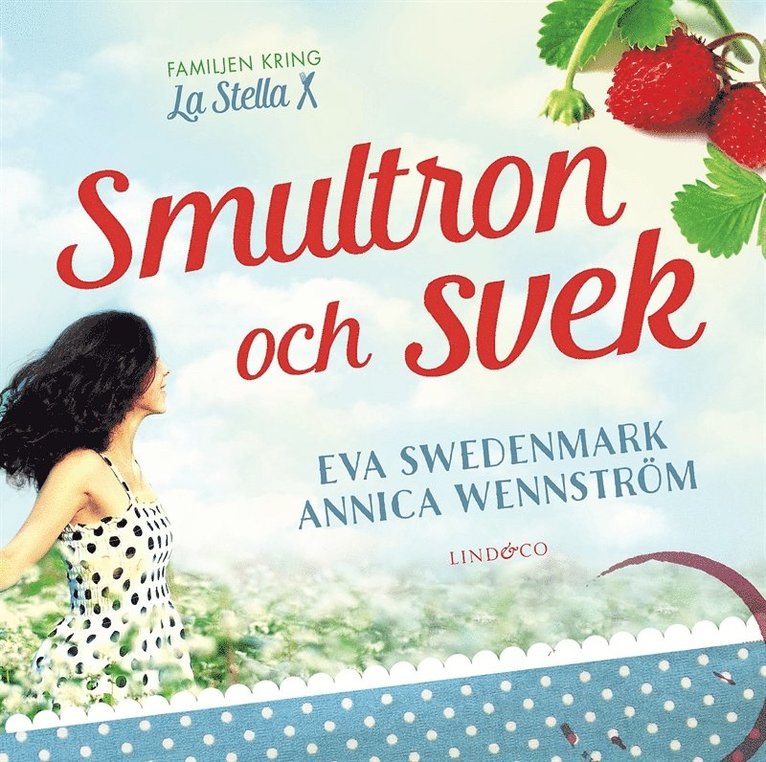 Annica Wennström, Eva Swedenmark - Smultron och svek, E-bok