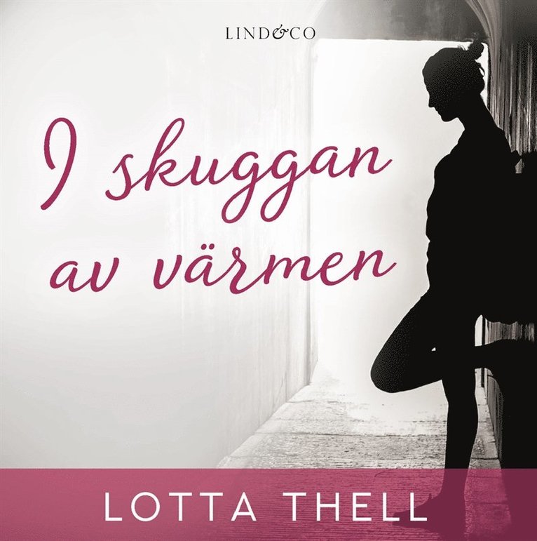 Lotta Thell - I skuggan av värmen, E-bok