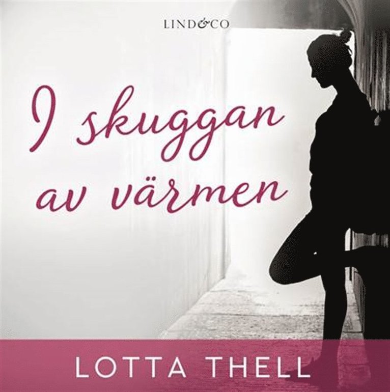 Lotta Thell - I skuggan av värmen, Ljudbok
