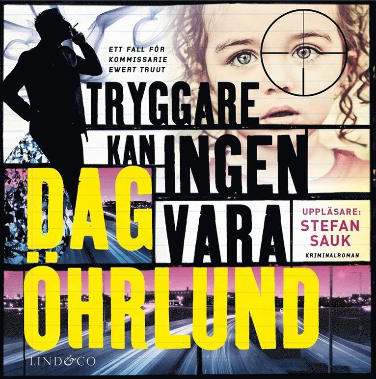 Dag Öhrlund - Tryggare kan ingen vara, Ljudbok
