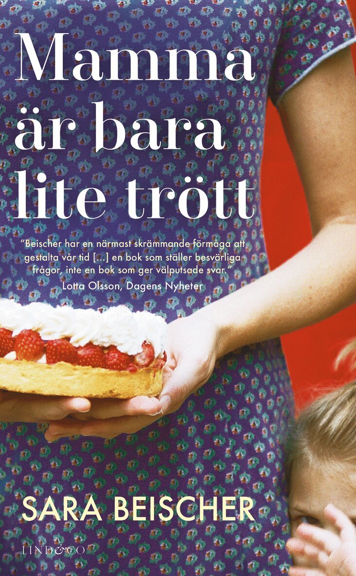 Sara Beischer - Mamma är bara lite trött, Pocket