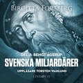 Svenska miljardärer, Bengt Ågerup: Del 3