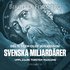 Svenska miljardärer, Sven-Olof Johansson: Del 9