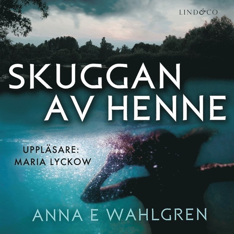 Anna E Wahlgren - Skuggan av henne, Ljudbok