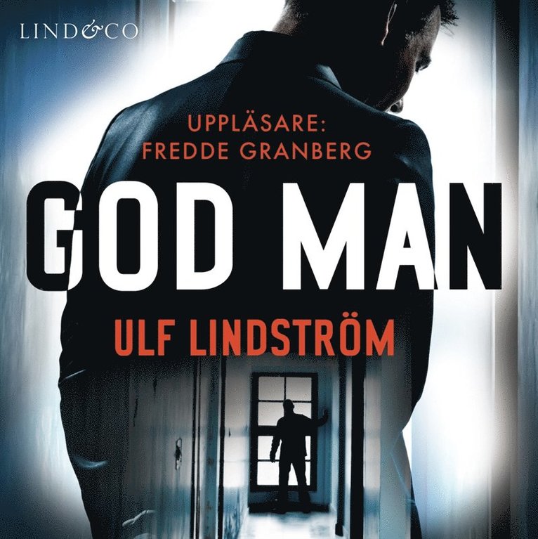 Ulf Lindström - God man, Ljudbok