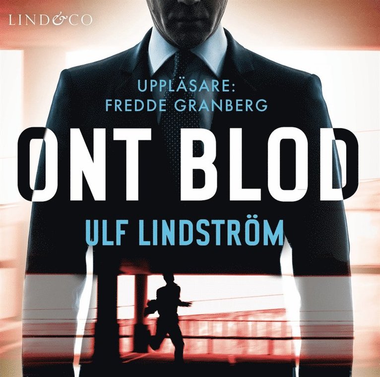 Ulf Lindström - Ont blod, Ljudbok