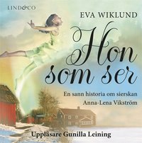 e-Bok Hon som ser En sann historia <br />                        Ljudbok