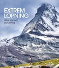 Extrem l�pning : ultra, trail och skyrunning