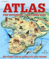 e-Bok Atlas för vetgiriga  Vad finns var?