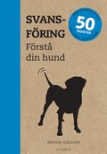 Svansfring : frst din hund