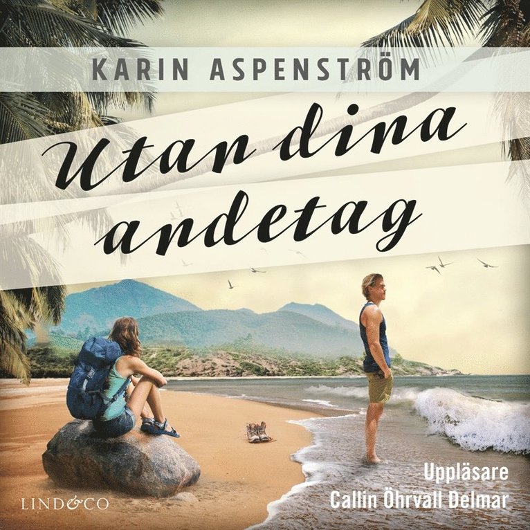 Karin Aspenström - Utan dina andetag, Ljudbok
