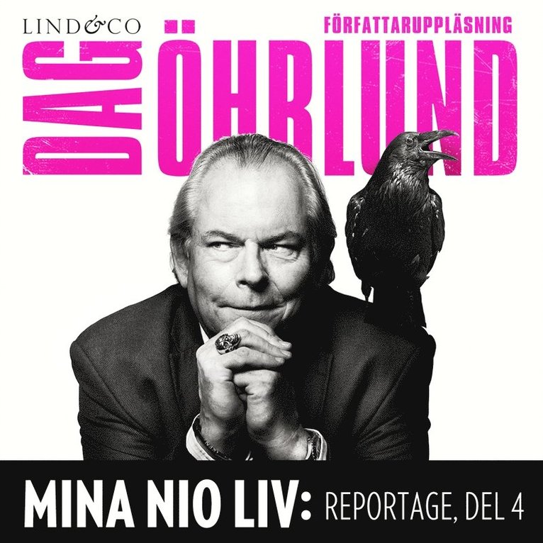 Dag Öhrlund - Mina nio liv: Reportage, del 4, Ljudbok