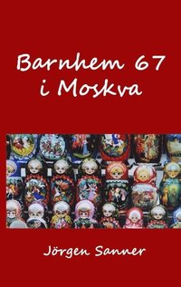 e-Bok Barnhem 67 i Moskva