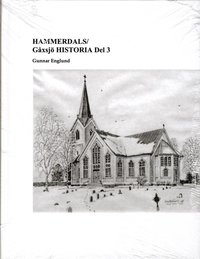 HAMMERDALS/Gåxsjö HISTORIA Del 3