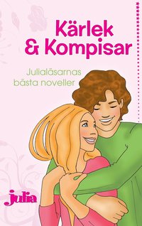 e-Bok Kärlek och kompisar  Julialäsarnas bästa noveller