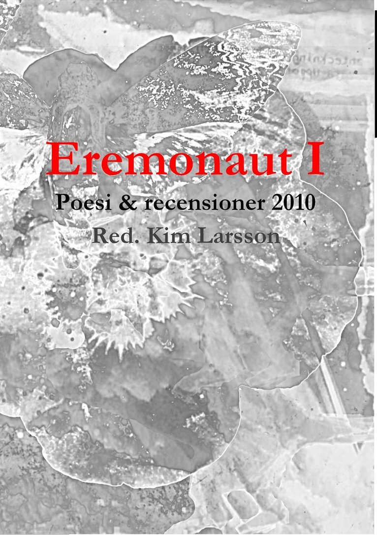 Eremonaut 1, Häftad