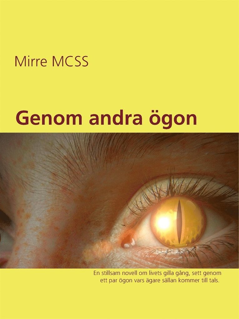 Mirre MCSS - Genom andra ögon, E-bok