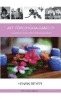 Henrik Beyer - Att förebygga cancer, Häftad