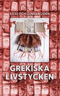 Grekiska livstycken: Svenska kvinnors berttelser