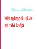Min mamma hade en rd trja