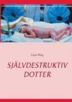 e-Bok Självdestruktiv dotter